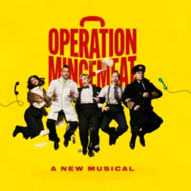 Operation Mincemeat Musical at Birmingham Alexandra is Best Show of Year