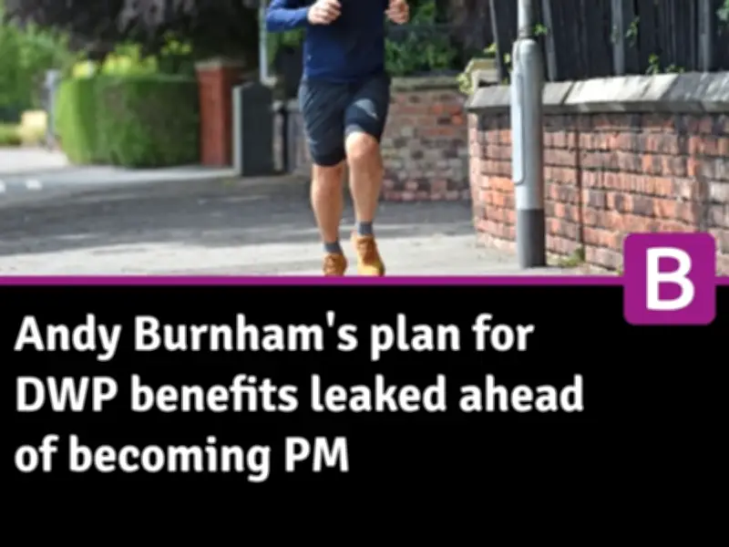 Andy Burnham's DWP Benefits Plan Leaked Ahead of PM Bid