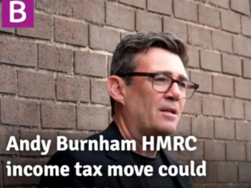 Andy Burnham HMRC Income Tax Move Could Cost £35,000 Earners £500